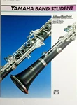 Yamaha Band Student, Book 3, Choose Bb Clarinet Or Alto Sax. Fixed Price $5.95.
