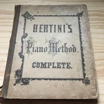 Antique Music Book: Bertini's Piano Method Complete By Henri From 1870S. Fixed Price $129.99.