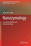 Nanozymology: Connecting Biology And Nanotechnology By Xiyun (english) Paper. Fixed Price $209.42.