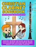Christian Clarinet Songbook Beginner Sheet Music Pdf File Format. Fixed Price $5.99.