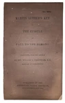 C. 1850, American Tract Society, No. 602, Martin Luther's Key To Epistle. Fixed Price $80.00.